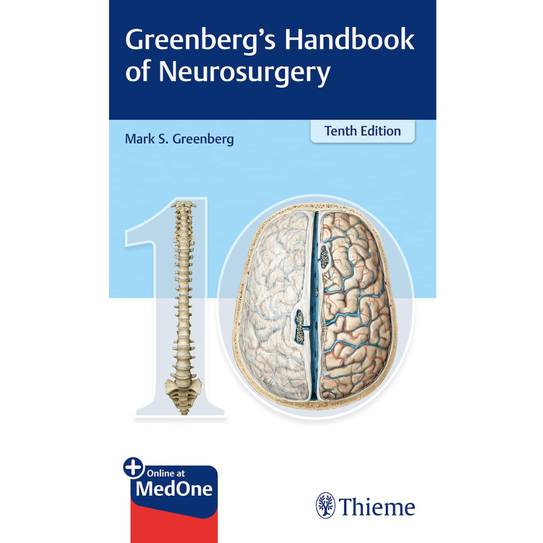 Greenberg's Handbook Of Neurosurgery 10/e 2023 by Mark S Greenberg