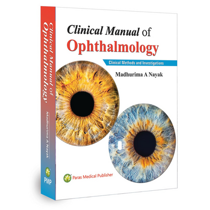 Clinical Manual of Ophthalmology 2023 by Madhurima A Nayak