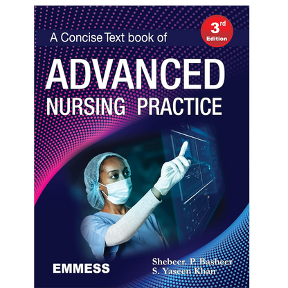 A Concise Text Book of Advanced Nursing Practice - 3/e 2022 by Shebeer P Basheer