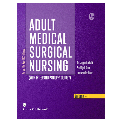Adult Medical Surgical Nursing (With Integrated Pathophysiology) Vol-I by Dr Joginder Vati