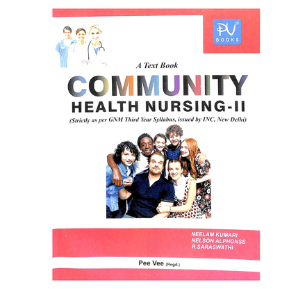 Text Book Of Community Health Nursing II by Neelam Kumari