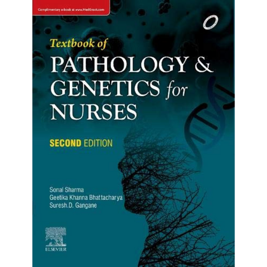 Textbook of Pathology and Genetics in Nursing, 2/e 2019 by Sonal Sharma