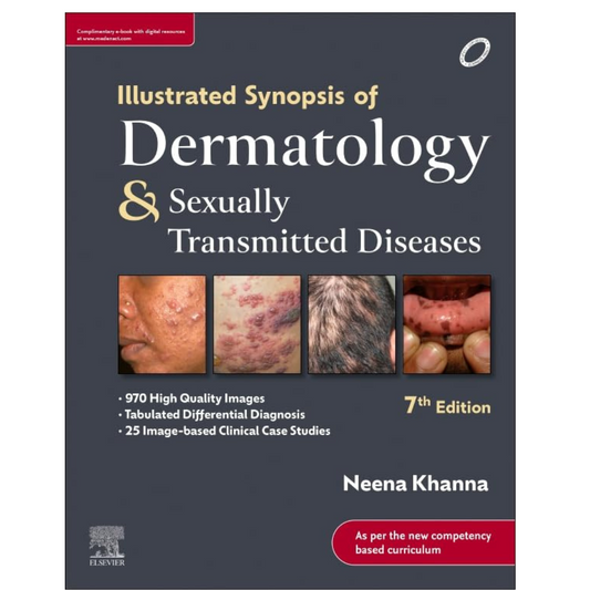 Illustrated Synopsis Of Dermatology And Sexually Transmitted Diseases 7/e 2023 By Neena Khanna