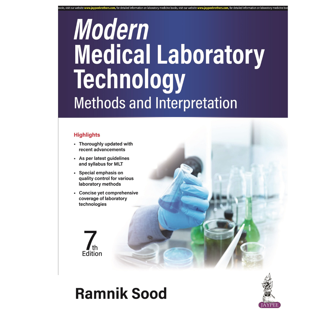 Modern Medical Laboratory Technology: Methods and Interpretation 7/e 2024 By Ramnik Sood