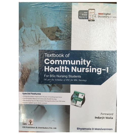 Textbook of Community Health Nursing (Vol 1) 1/e (for BSc nursing students) Shyamala D Manivannan