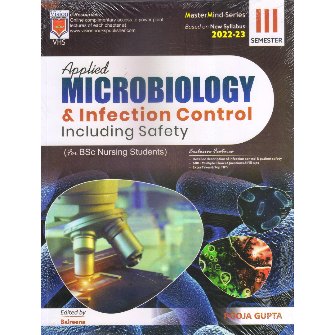 Applied Microbiology & Infection Control Including Safety For BSc. Nursing Students (3rd Sem) 2023 by Pooja Gupta