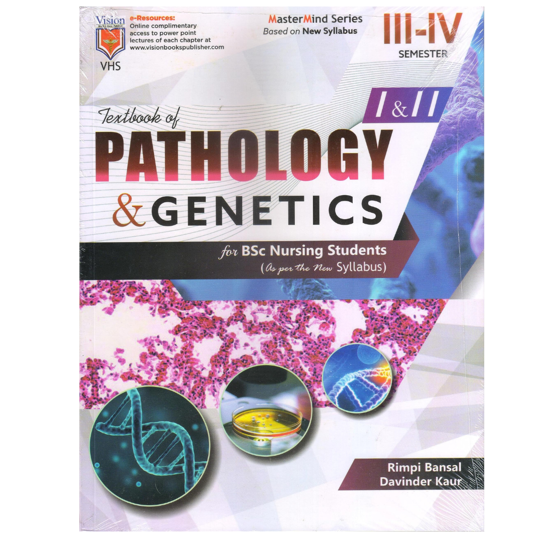 Textbook of Pathology & Genetics for BSc Nursing Students (3rd-4th Semester) 2021 by Rimpi Bansal