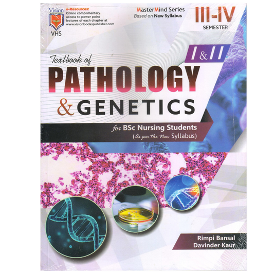 Textbook of Pathology & Genetics for BSc Nursing Students (3rd-4th Semester) 2021 by Rimpi Bansal