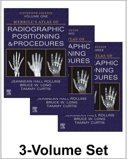 Merrill's Atlas of Radiographic Positioning and Procedures 3-Vol Set 15/e 2022 by Jeannean Hall Rollins