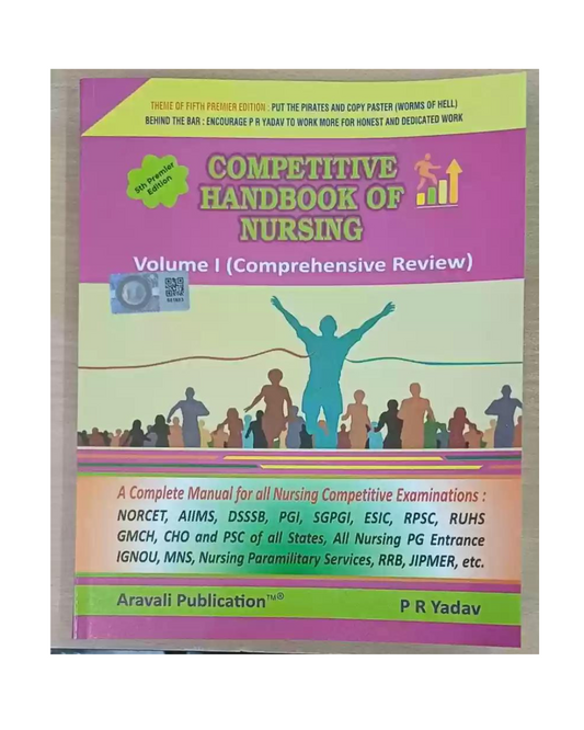 Competitive Handbook of Nursing Vol I (Comprehensive Review) By PR Yadav