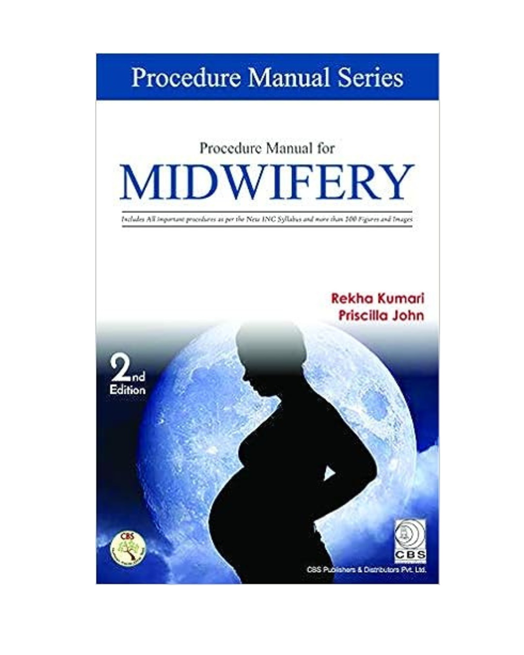 Procedure Manual for Midwifery 2/e 2021 by Rekha Kumari