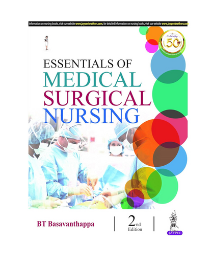 Essentials of Medical Surgical Nursing 2/e 2024 by BT Basavanthappa