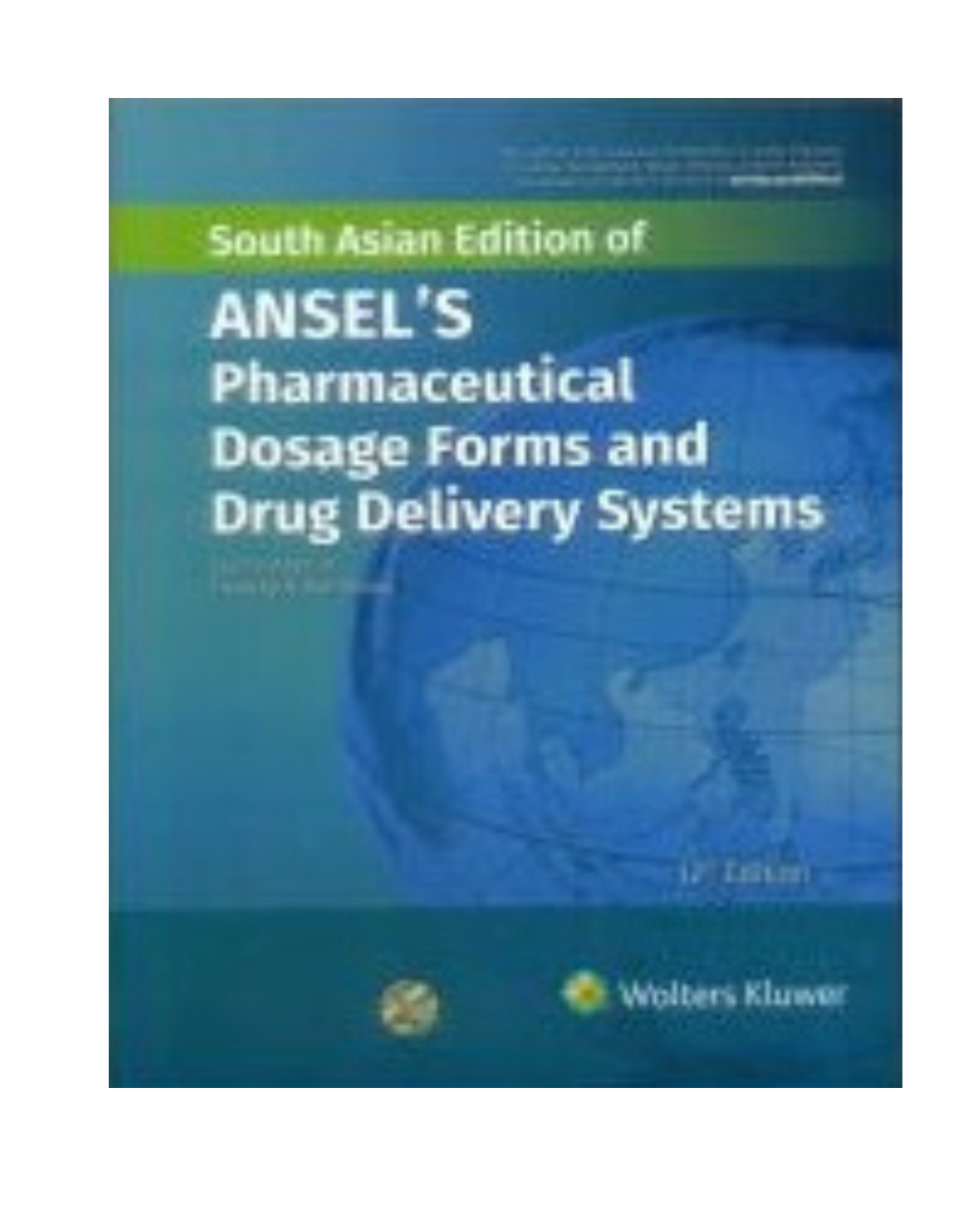 Ansel's Pharmaceutical Dosage Forms and Drug Delivery Systems 12th SAE/2023 By Allen H C