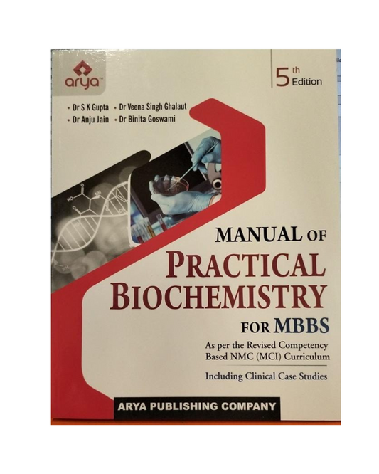 Manual Of Practical Biochemistry For MBBS 5/e 2023 by Dr S K Gupta