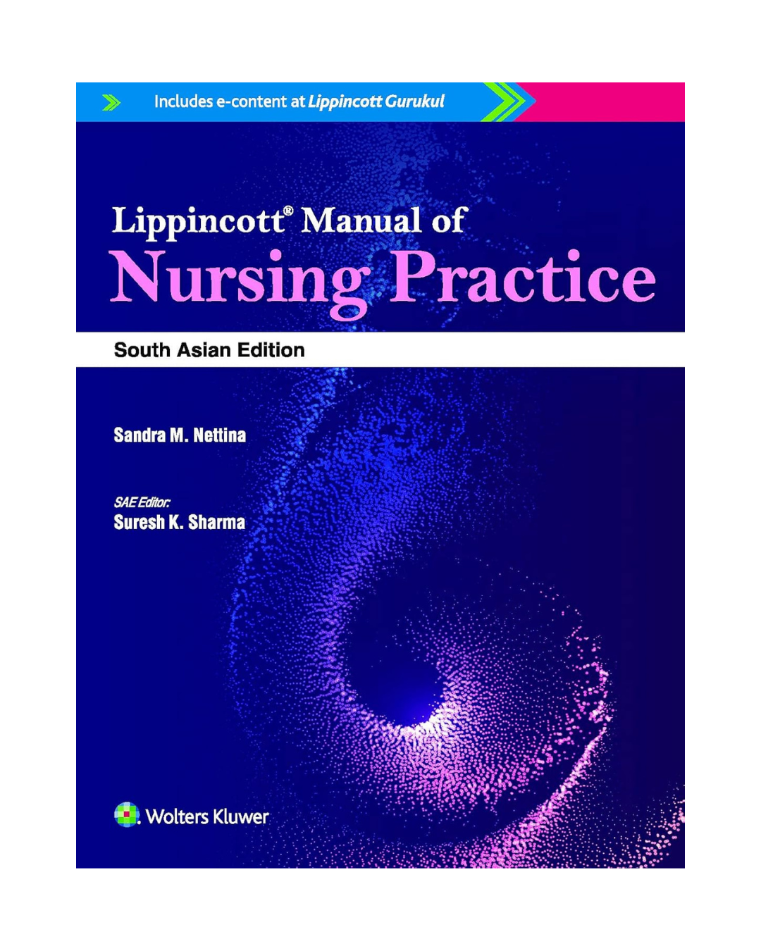 Lippincott Manual of Nursing Practice 11/e 2020 SAE By Sandra M Nettina