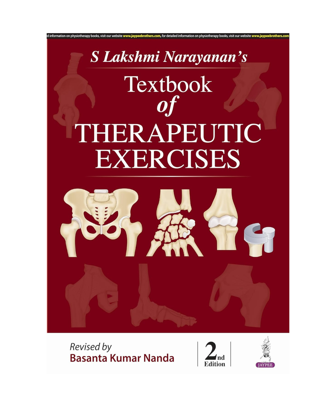 S Lakshmi Narayanan's Textbook of Therapeutic Exercises 2/e 2024 by Basanta Kumar Nanda