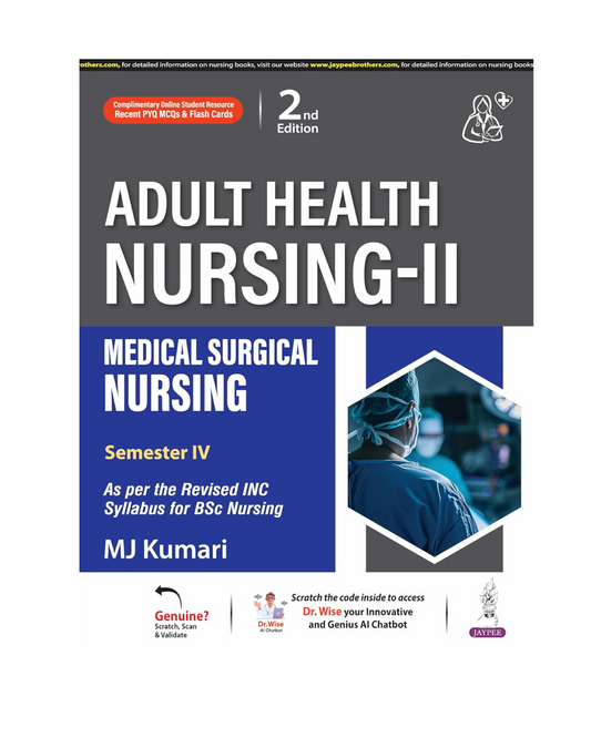 Adult Health Nursing-II (Medical Surgical Nursing) 2/e 2024 by MJ Kumari