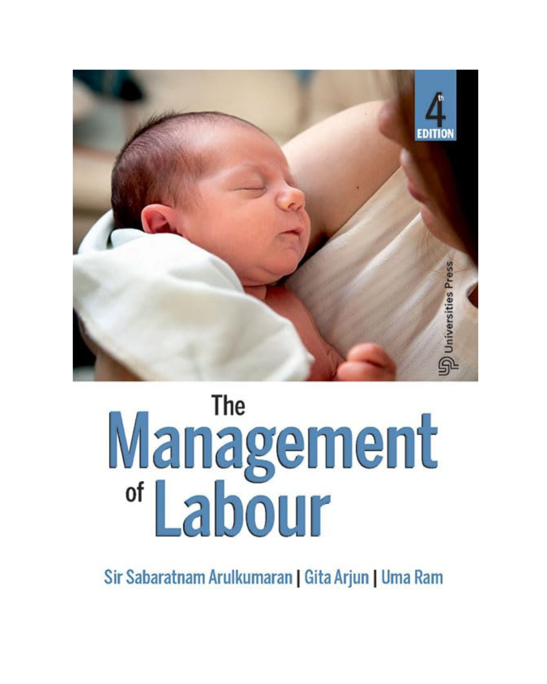 The Management of Labour 4/e 2024 by Sabaratnam Arulkumaran