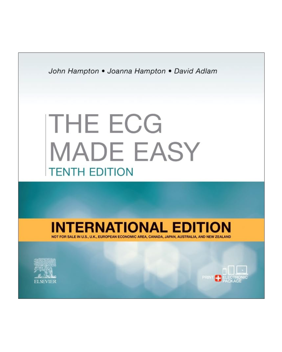 The ECG Made Easy, International Edition by Hampton 10/e 2024