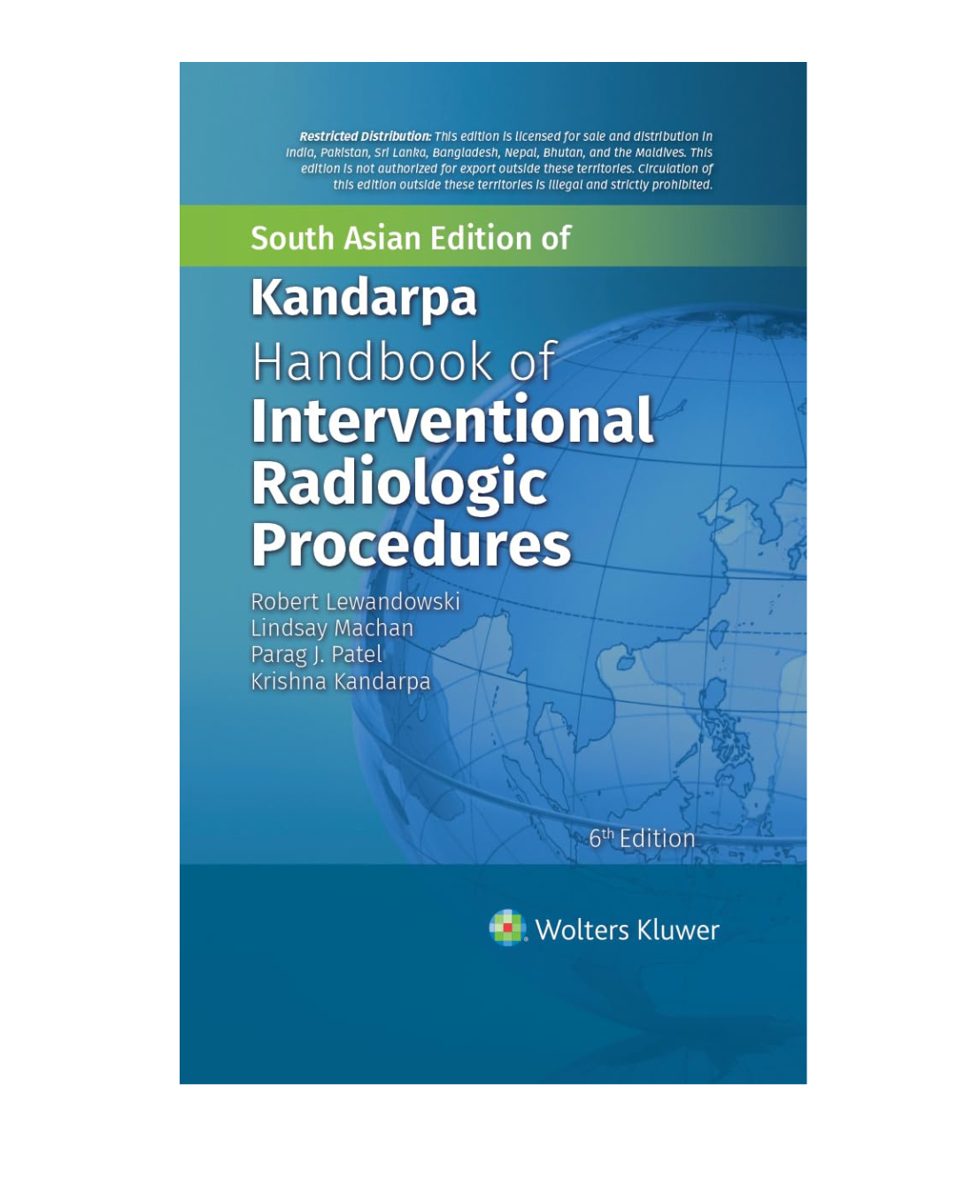Kandarpa Handbook of Interventional Radiologic Procedures 6th SAE 2024 by Robert Lewandowski