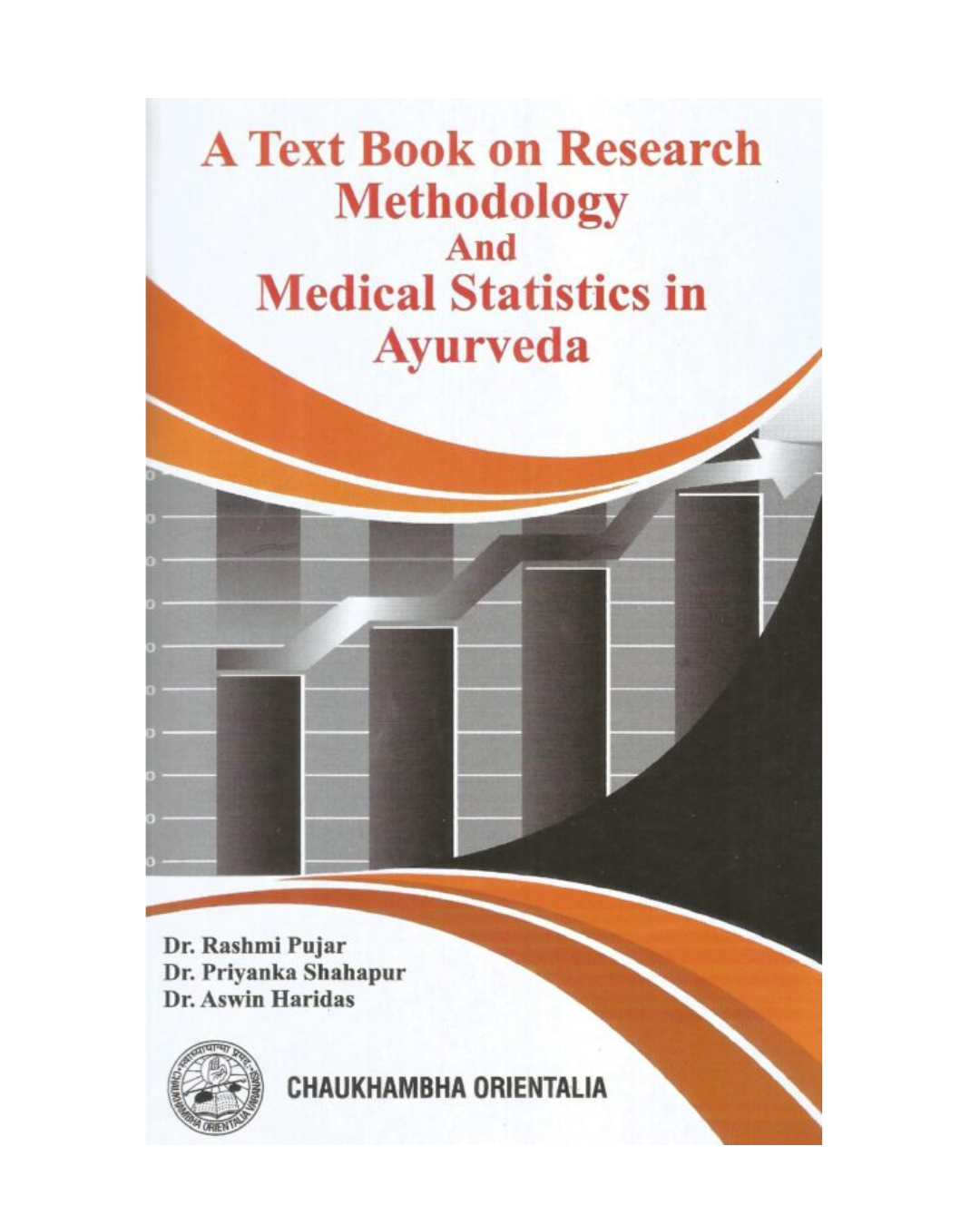 A Textbook on Research Methodology and Medical Statistics in Ayurveda By Dr. Rashmi Pujar