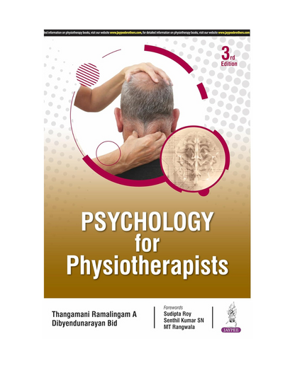 Psychology For Physiotherapists 3/e 2024 by Thangamani Ramalingam A