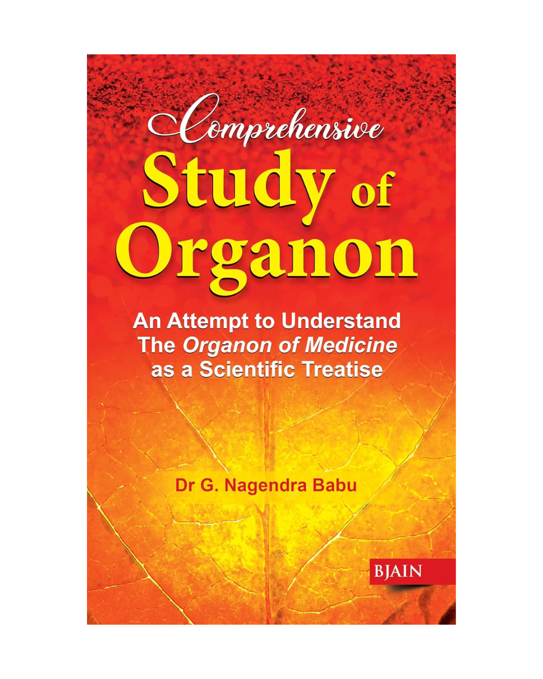 Comprehensive Study of Organon 1/e RP 2024 by Dr. G. Nagendra Babu