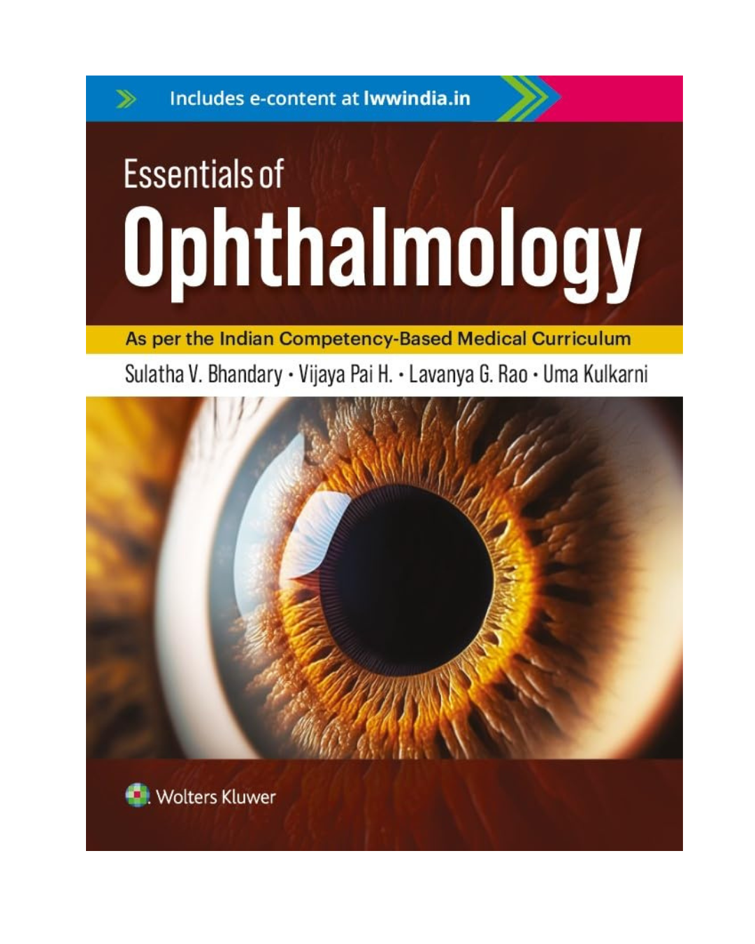 Essentials of Ophthalmology 1/e 2024 by Sulatha V. Bhandary