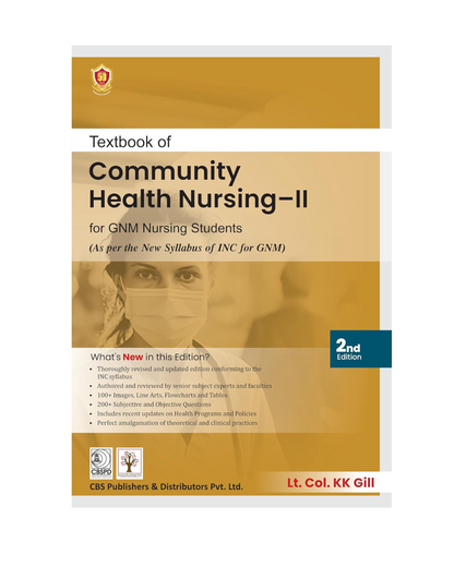Textbook of Community Health Nursing-II for GNM Nursing students 2/e 2025 by Dr. KK Gill