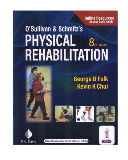 Physical Rehabilitation 8/e 2024 By Susan B O'Sullivan & Schmitz's