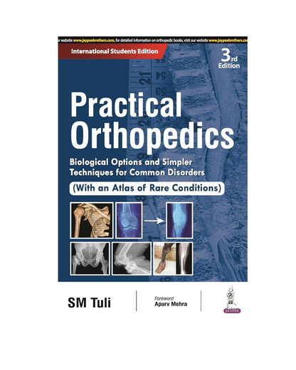 Practical Orthopedics by SM Tuli  3/e 2023