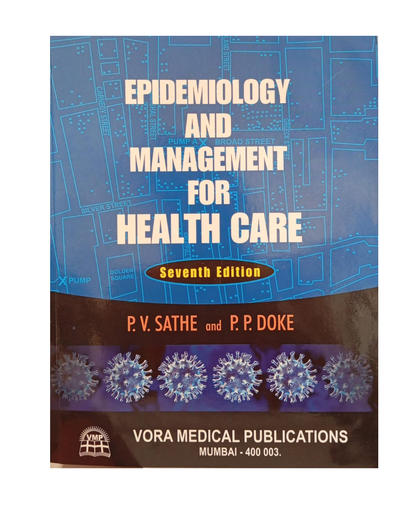 Epidemiology And Management For Health Care by P.V. SATHE