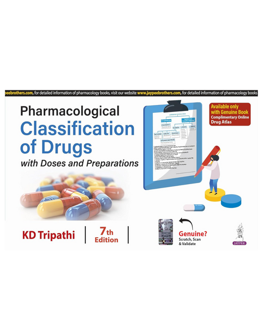 Pharmacological Classification of Drugs with Doses and Preparations 7/e 2025 by KD Tripathi