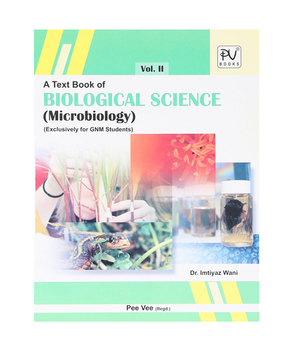 Text Book of Biological Science (Microbiology) 2012 by Imtiaz Wani