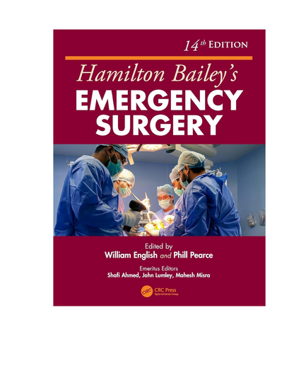 Hamilton Bailey's Emergency Surgery 14/e 2025 by Phill Pearce William English