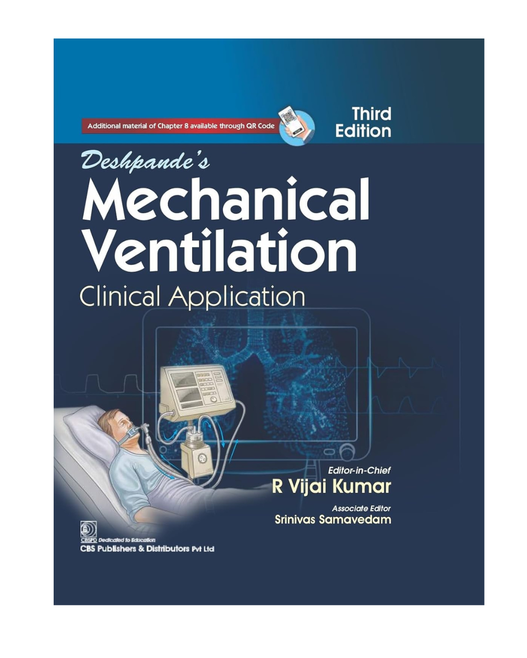 Deshpande's Mechanical Ventilation Clinical Application 3/e 2025 by R Vijai Kumar