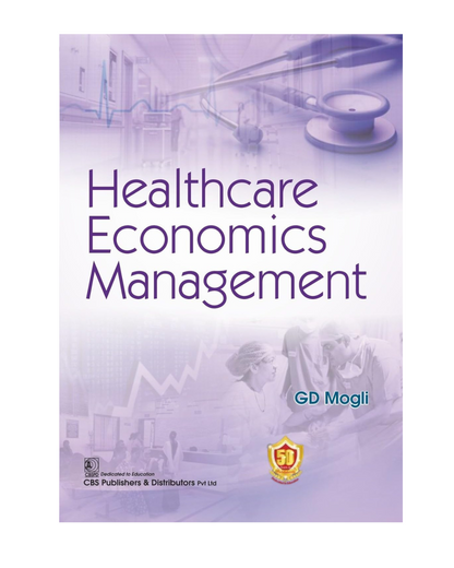 Healthcare Economics Management 2023 by G.D. Mogli