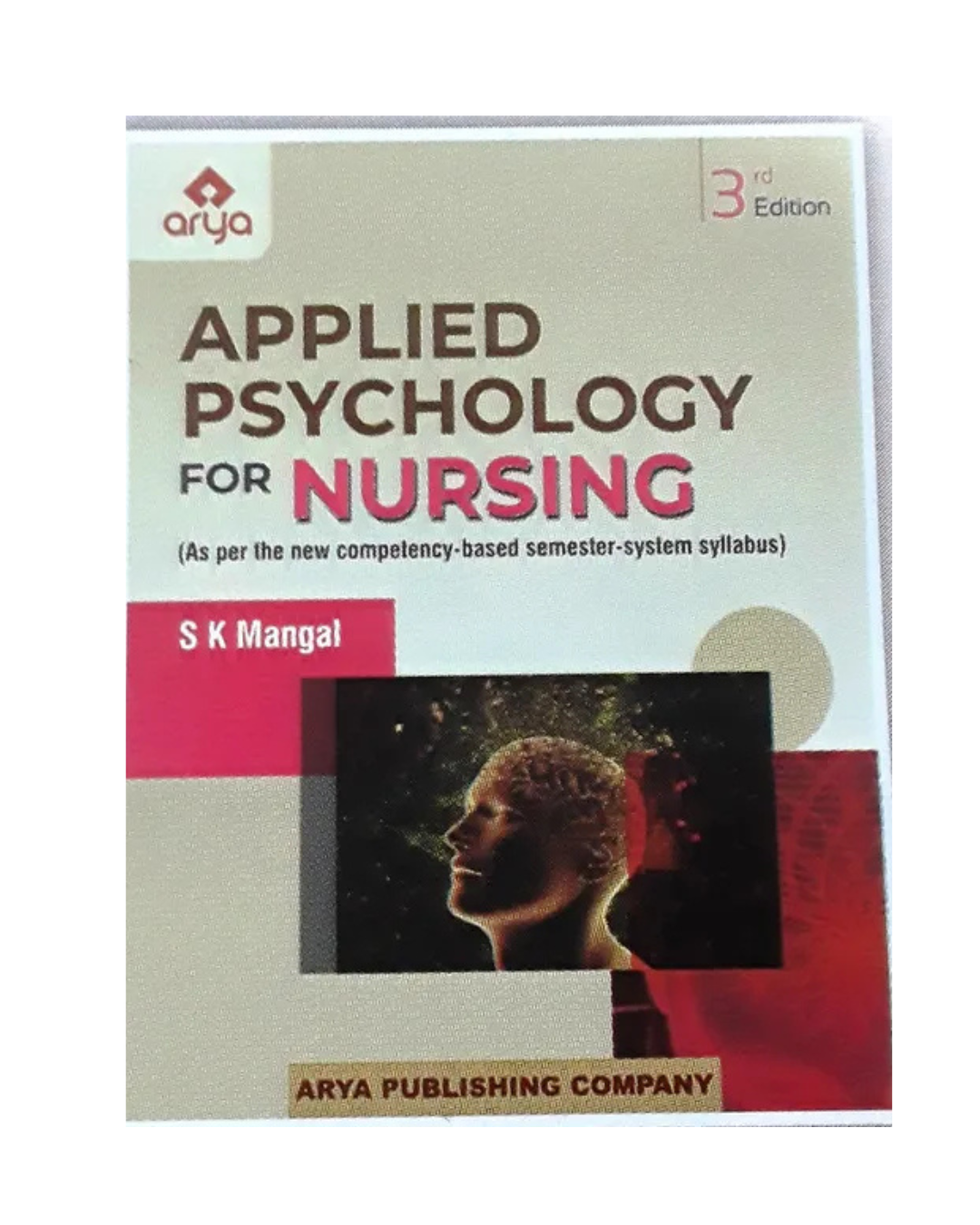 Applied Psychology For Nursing 3/e Reprint 2022 By S K Mangal
