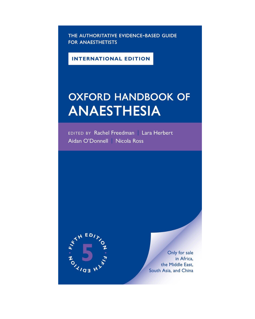 Oxford Handbook of Anaesthesia 5/e 2022 by Aidan O'donnell Rachel Freedman