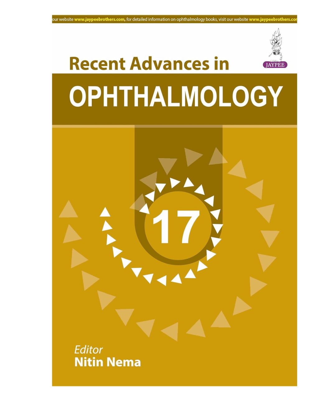 Recent Advances in Ophthalmology (Volume - 17) 2025 by Nitin Nema
