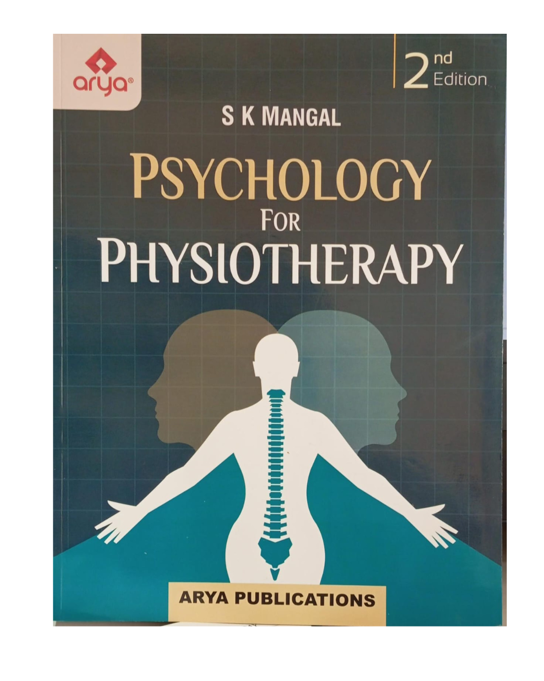 Psychology for Physiotherapy by S K Mangal