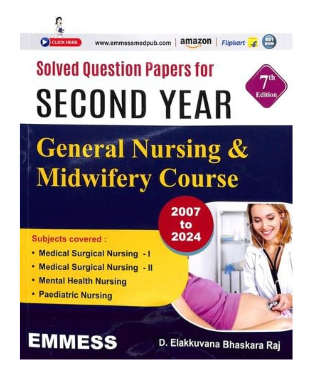 Solved Question Paper for 2nd Year GNM Course 7/e (2007-2024) by Elakkuvana Bhaskara Raj