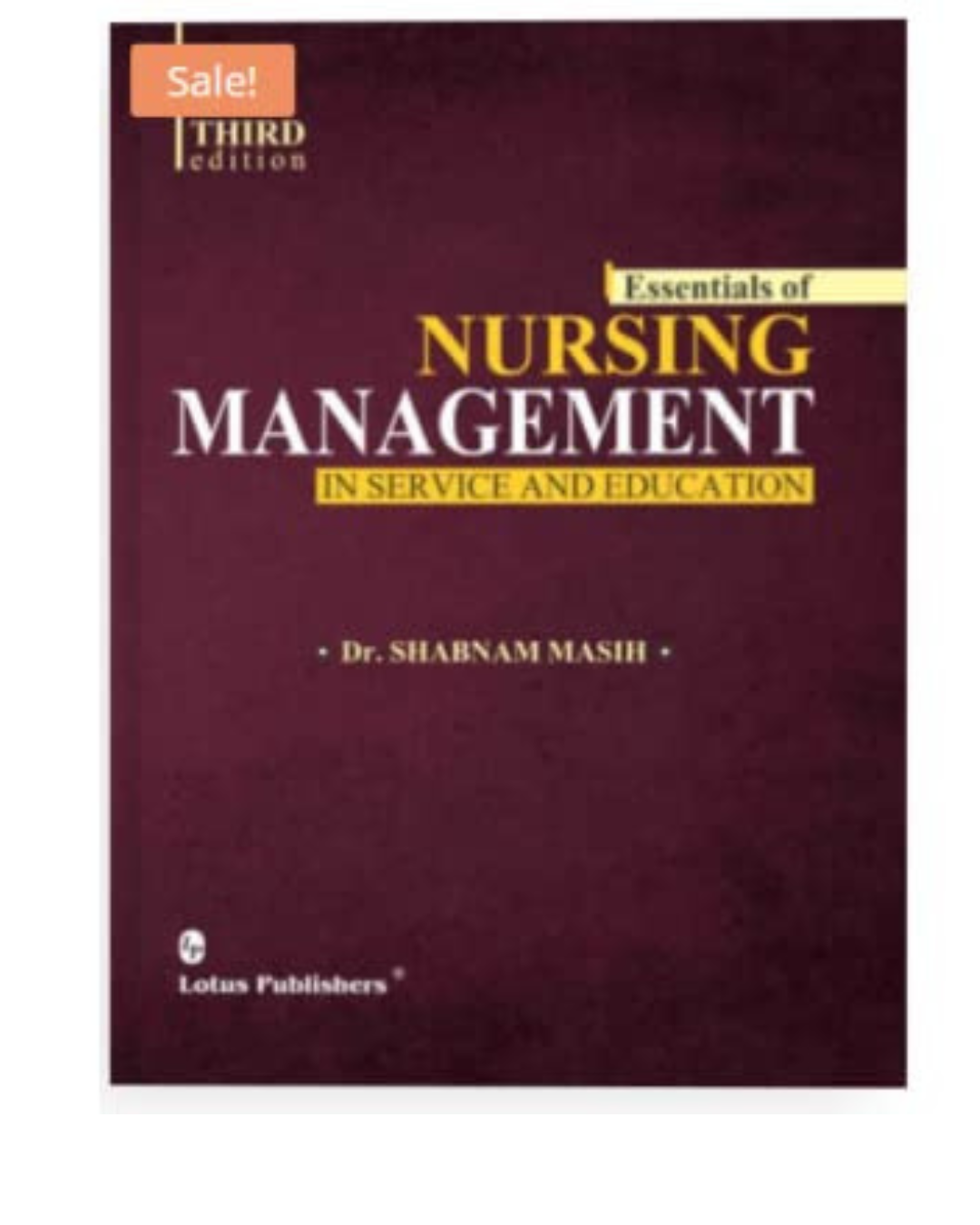 Essentials Of Nursing Management In Service And Education By Dr Shabnam Masih