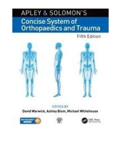 Apley & Solomon's Concise System of Orthopaedics and Trauma 5/e 2022