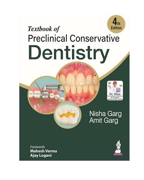 Textbook of Preclinical Conservative Dentistry by Nisha Garg 4/e 2026
