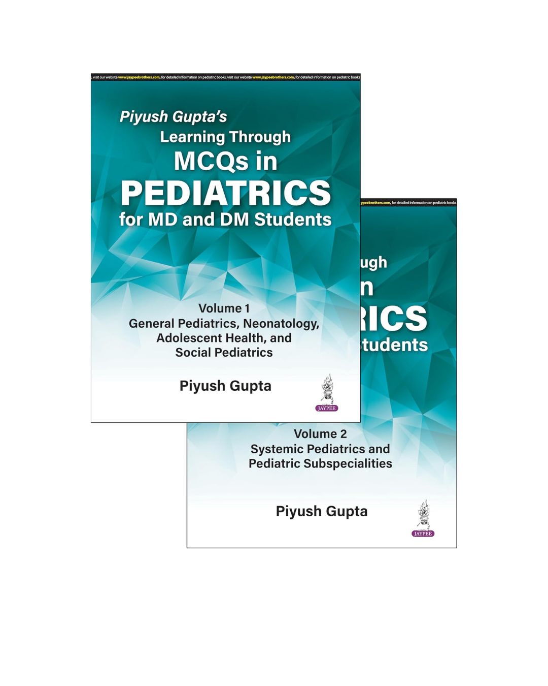 Learning Through MCQs in Pediatrics for MD and DM Students (2 Vol set) 2025 by Piyush Gupta