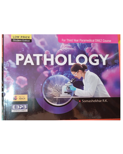 Pathology for Third Year Paramedical DMLT Course 1/e 2025 by Somashekhar R K