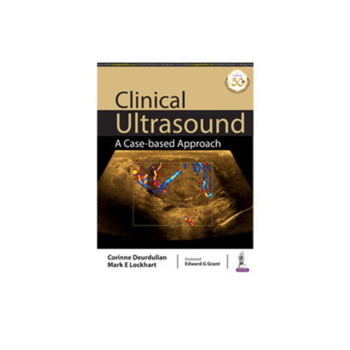 Clinical Ultrasound: A Case-based Approach by Corinne Deurdulian