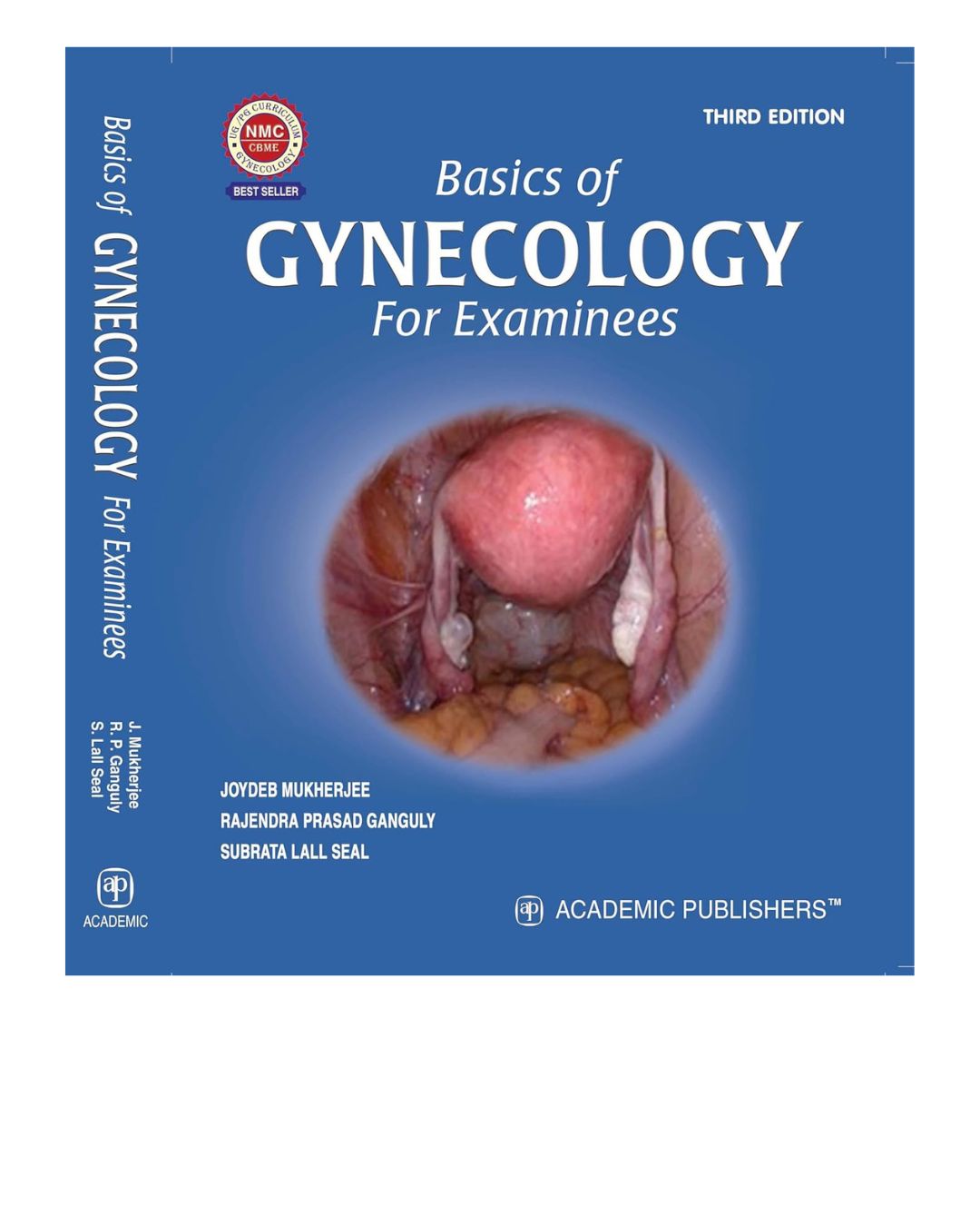 Basics Of Gynecology For Examinees by Joydeb Mukherjee