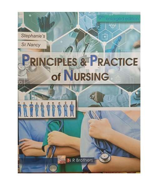 Nancy, Stephanie's Principles & Practice of Nursing 9/e 2026